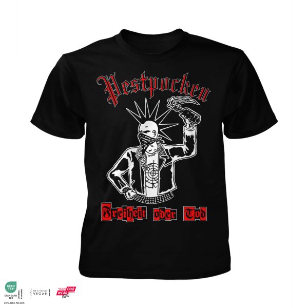 Pestpocken Freiheit oder Tod Shirt | Fairwear Shirt